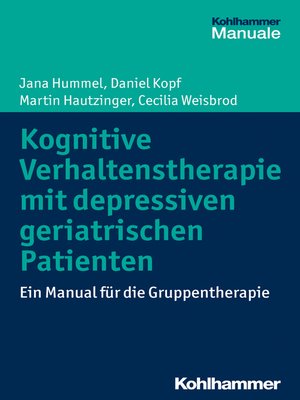 cover image of Kognitive Verhaltenstherapie mit depressiven geriatrischen Patienten